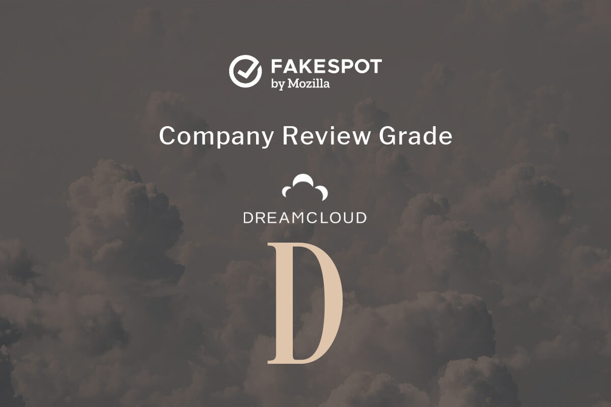 Fakespot gives DreamCloud a review grade of "D"